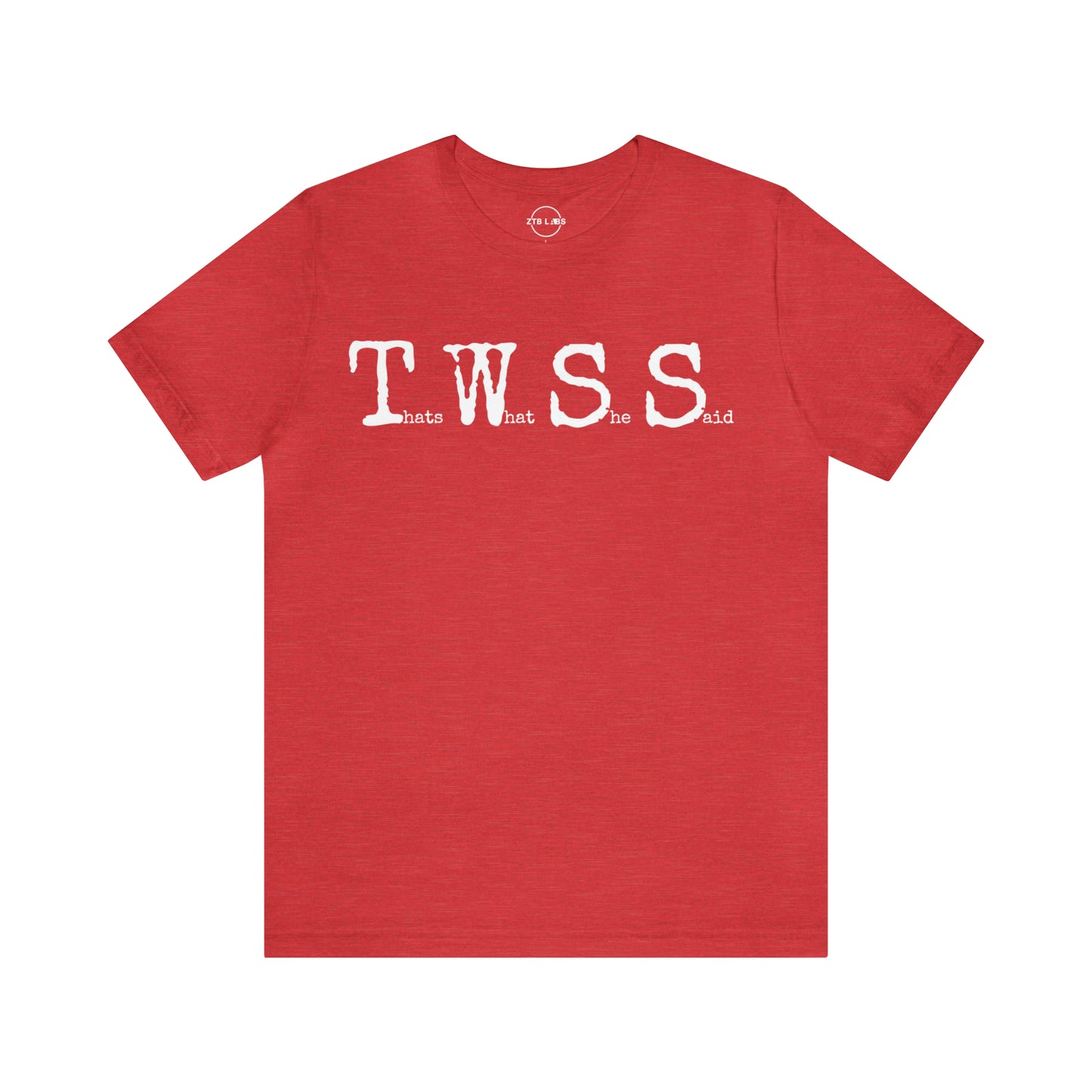 Meme Shirt: Thats What She Said, TWSS, Funny Shirt, Boomer Shirt, 90s shirt, Unisex, T Shirt
