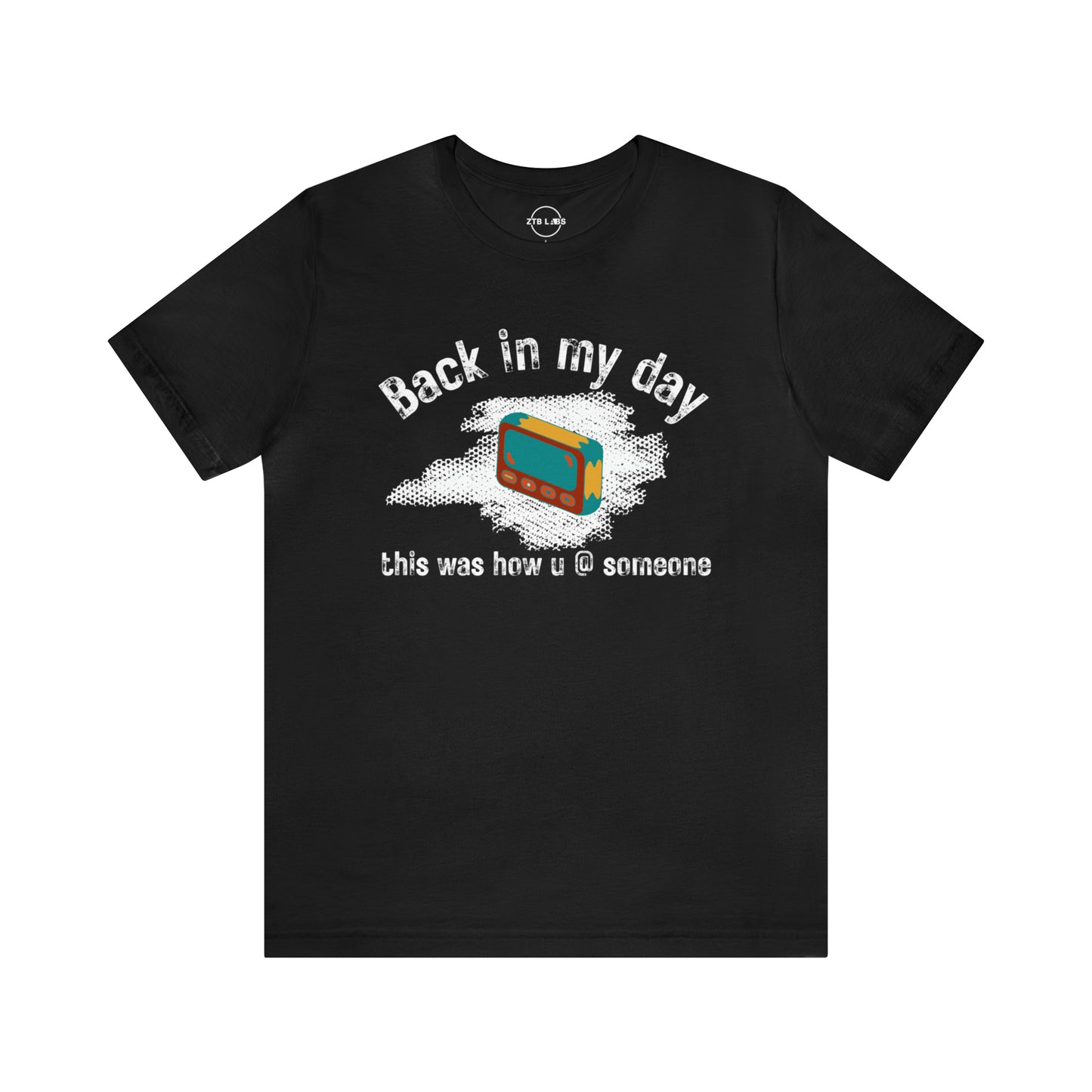 Meme Shirt: Back in my day this is how you @ someone, pager, Funny Shirt, Boomer Shirt, 90s shirt, Unisex, T Shirt, social media