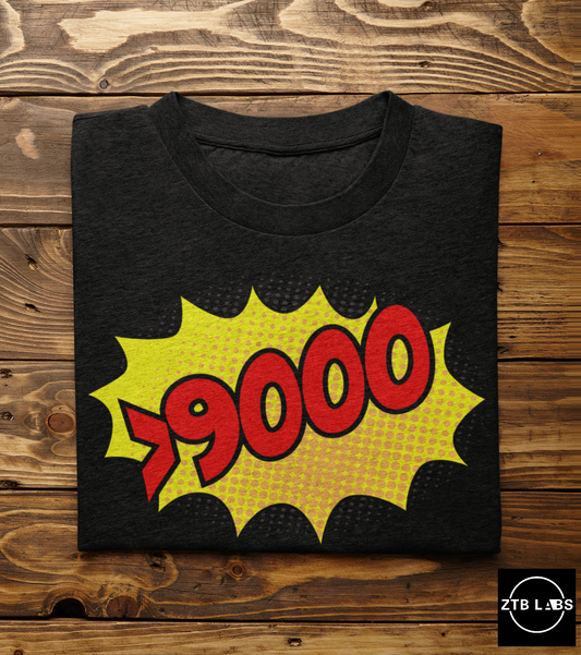 Meme Shirt: Over 9000, Funny Shirt, Boomer Shirt, 90s shirt, Unisex, T Shirt