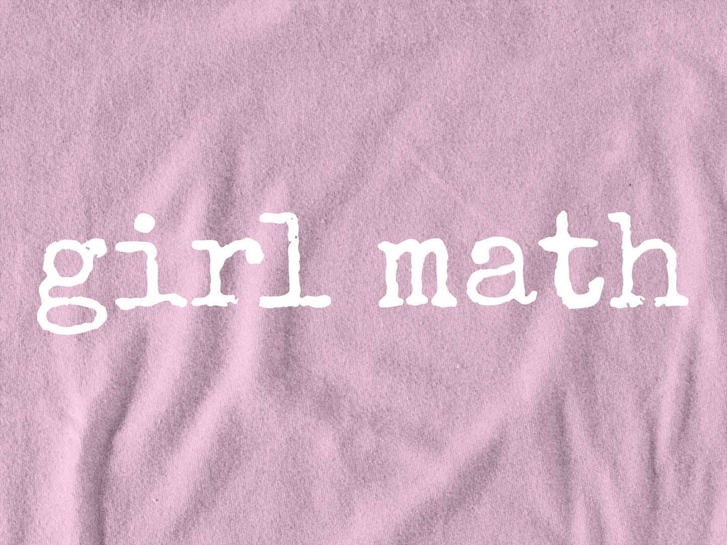 Girl Math Shirt